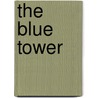 The Blue Tower door Toma'z 'Salamun