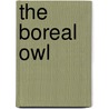The Boreal Owl door Harri Hakkarainen