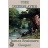 The Deerslayer door James Fenimore Cooper