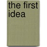 The First Idea by Stuart Shanker