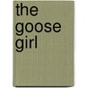 The Goose Girl by Gillian Cross