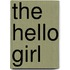 The Hello Girl