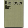 The Loser List door H.N. Kowitt