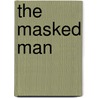 The Masked Man door B.J. Daniels
