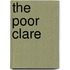 The Poor Clare