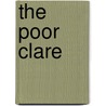 The Poor Clare by Elizabeth Gaskell