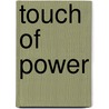 Touch of Power by Maria V. V. Snyder