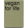 Vegan for Life door Messina Virginia