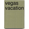 Vegas Vacation door Crystal Jordan