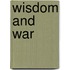 Wisdom and War