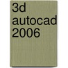 3d Autocad 2006 door Timothy Sykes