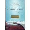 A Perfect Match door Kathleen Fuller