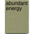 Abundant Energy