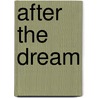 After the Dream door Timothy Minchin