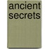 Ancient Secrets
