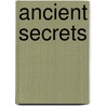 Ancient Secrets door Levi Rabbi Meier