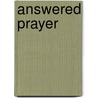 Answered Prayer by Mary-Ann Coetzee