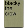 Blacky the Crow door Thornton W. Burges