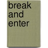Break and Enter door Rachel Haimowitz