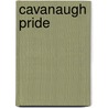 Cavanaugh Pride by Marrie Ferrarella