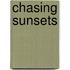 Chasing Sunsets