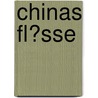Chinas Fl�Sse door Steffen Dyck