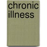 Chronic Illness door Skay Toombs