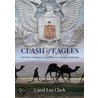 Clash of Eagles by Carol Lea Clark