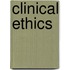 Clinical Ethics