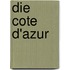 Die Cote D'Azur
