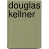Douglas Kellner door Constanze Meier