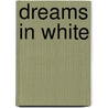 Dreams in White door Duncan Graham