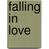 Falling in Love door Charlotte Lamb