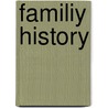 Familiy History door Ursula Ebenh?h