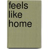 Feels Like Home by Vicki Lewis Lewis Thompson