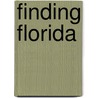 Finding Florida door T.D. Allman