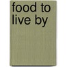 Food to Live by door Myra Goodman