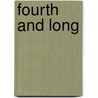 Fourth and Long by Chris Scully