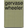 Gervase Wheeler door Renee Tribert