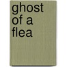 Ghost of a Flea by James Sallis
