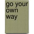 Go Your Own Way