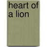 Heart of a Lion door Kira Stone