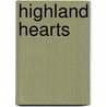 Highland Hearts by Sandra Dustin
