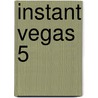 Instant Vegas 5 door Douglas Spotted Eagle