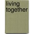 Living Together