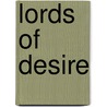 Lords of Desire door Virginia Henley