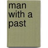 Man with a Past door Kay Stockham
