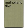 Mulholland Dive door Michael Connelly