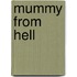 Mummy from Hell
