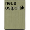 Neue Ostpolitik by Hauke Johannsen